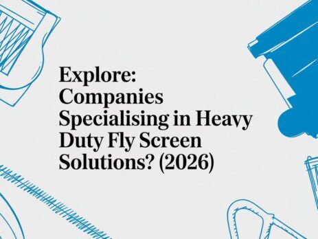 Illustrated title card: Explore Companies Specialising in Heavy Duty Fly Screen Solutions (2026)