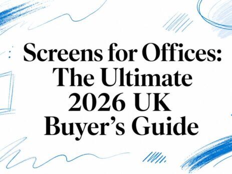 Illustrated title card: Screens for Offices - The Ultimate 2026 UK Buyer's Guide