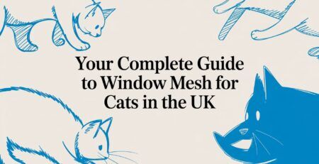 Illustrated title card: Your Complete Guide to Window Mesh for Cats in the UK