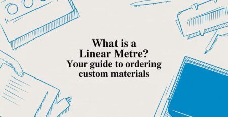 Illustrated title card: What is a Linear Metre? Your guide to ordering custom materials